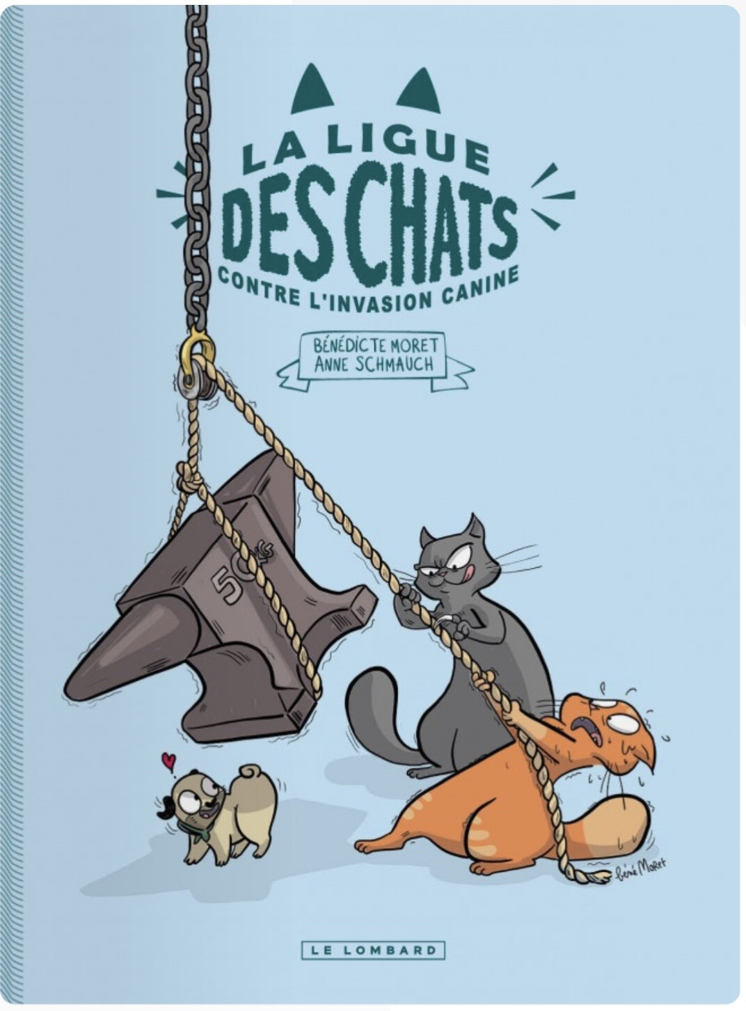 La Ligue des chats 2 - La Ligue des chats 2 - "contre l'invasion canine"