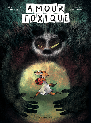 AMOUR TOXIQUE