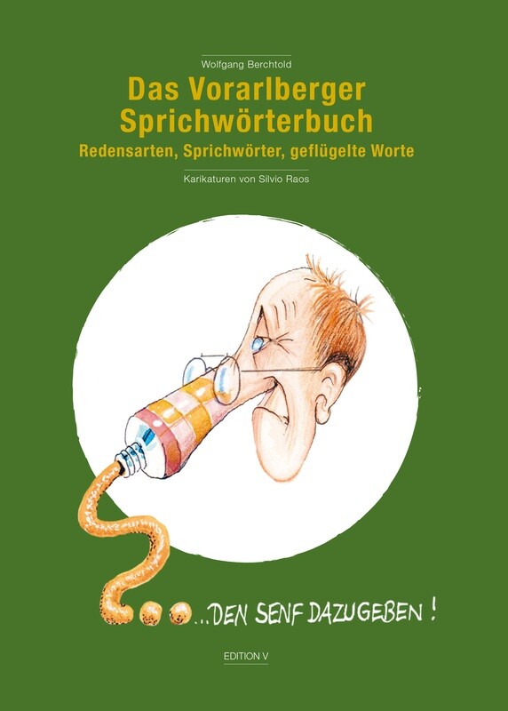 Wolfgang Berchtold: Das Vorarlberger Sprichwörterbuch