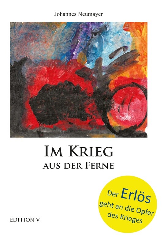 Johannes Neumayer: Im Krieg aus der Ferne