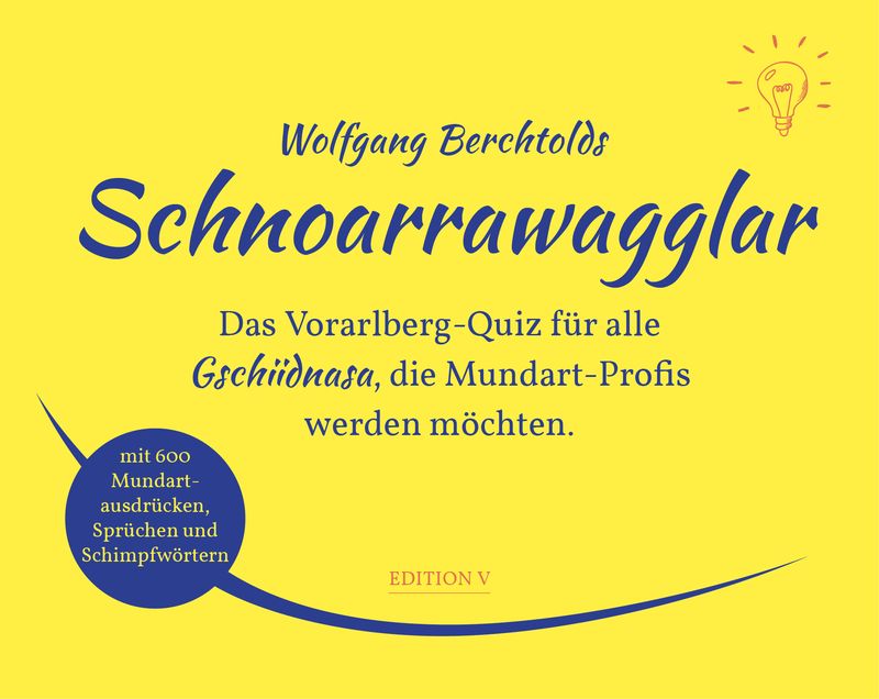 Wolfgang Berchtolds Schnoarrawagglar