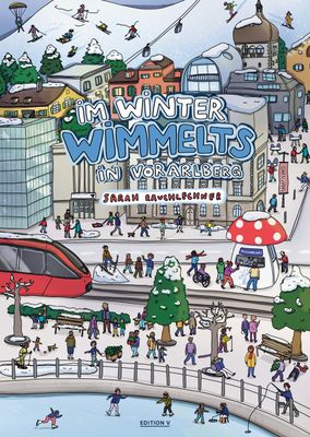 Sarah Rauchlechner: Im Winter wimmelts in Vorarlberg Sarah Rauchlechner: Im Winter wimmelts in Vorarlberg