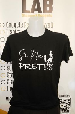 T-shirt Si &#39;na pret!