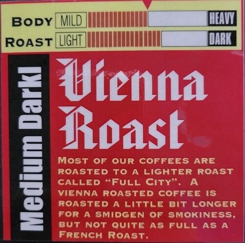 Vienna Roast Coffee
