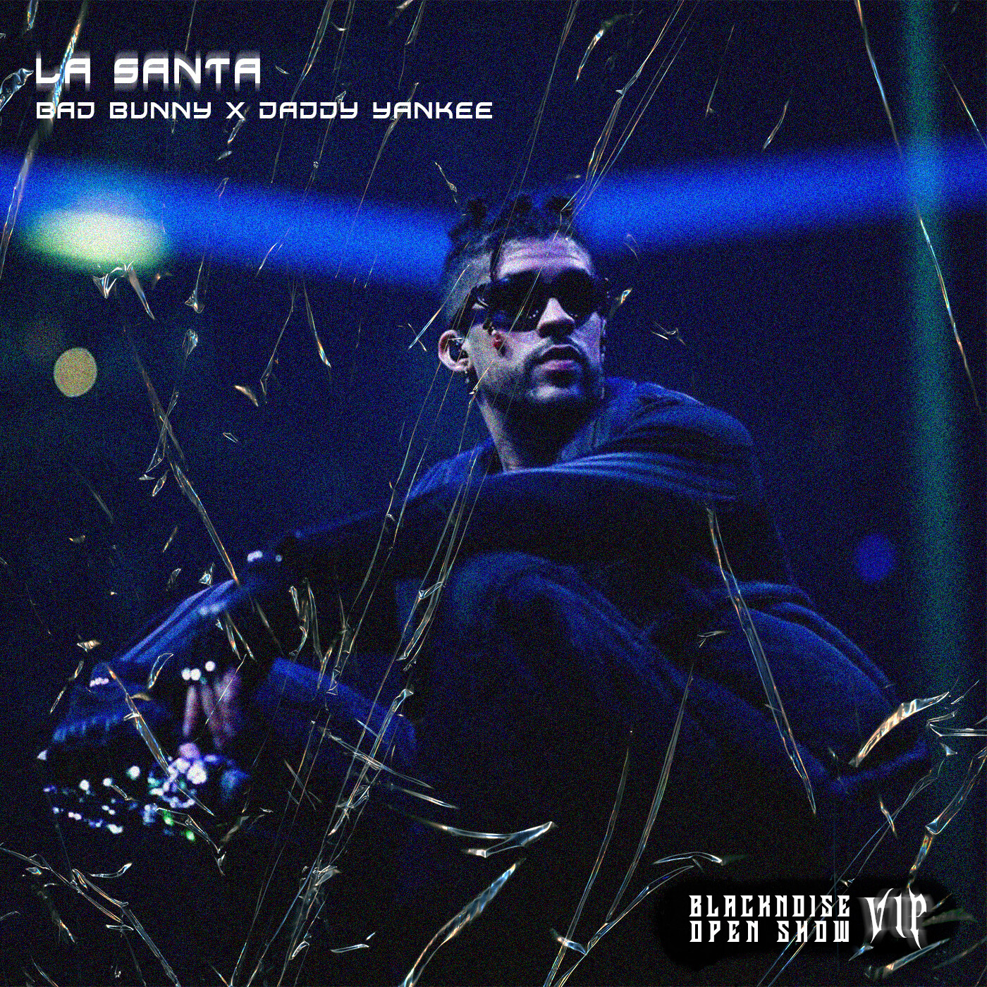 BAD BUNNY X DADDY YANKEE - LA SANTA (BLACKNOISE VIP OPEN SHOW)