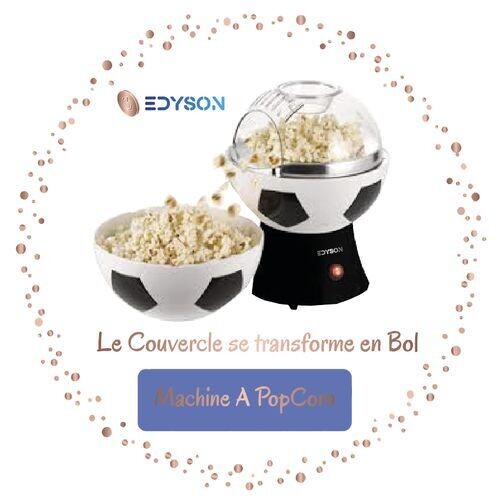 edyson Machine à POP CORN &quot;FOOTBALL POPPER XL&quot; AVEC BOL XL inclus