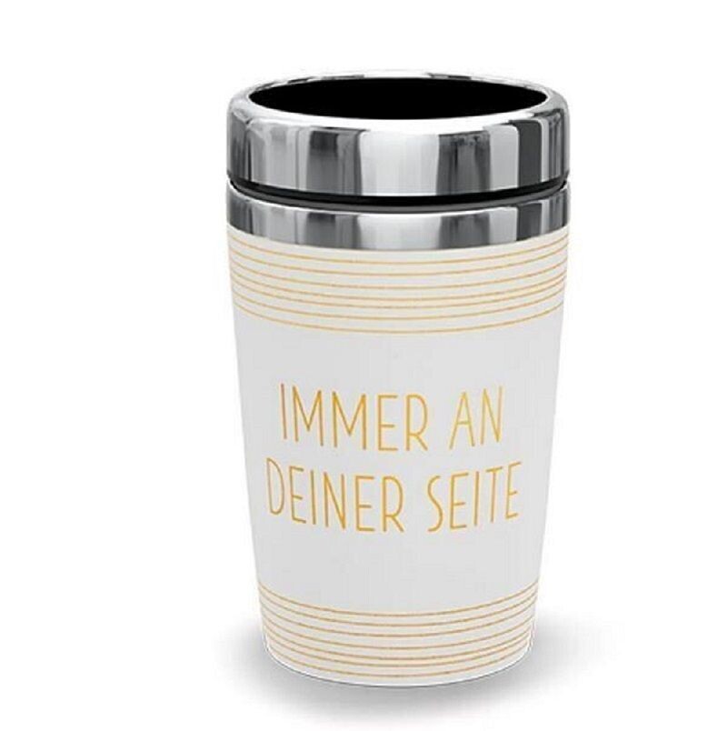 Becher ca. 240 ml -  Immer an Deiner Seite - La Vida Zeit für Dich - Thermobecher to go - Spülmaschinenfest