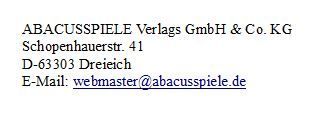 ABACUSSPIELE Verlags GmbH & Co. KG, Schopenhauerstr. 41 D-63303 Dreieich, E-Mail: webmaster@abacusspiele.de