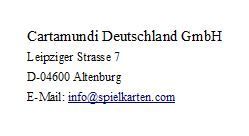 ASS Altenburger - Cartamundi Deutschland GmbH, Leipziger Strasse 7 D-04600 Altenburg E-Mail: info@spielkarten.com