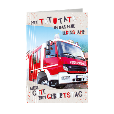 Feuerwehrauto,Geburtstag,  tatutata,  Schriftkarte, Allgemeine Wünsche Premiumkarten- Glückwunschkarte, Glückwünsche,  Karten, Grußkarten - Klappkarte  Skorpion Glückwunschkartenverlag