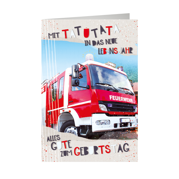 Feuerwehrauto,Geburtstag,  tatutata,  Schriftkarte, Allgemeine Wünsche Premiumkarten- Glückwunschkarte, Glückwünsche,  Karten, Grußkarten - Klappkarte  Skorpion Glückwunschkartenverlag