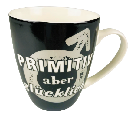 Gilde 46804 Porzellan-Tasse Gilde 46804 Porzellan-Tasse "PRIMITIV aber glücklich" schwarz ca 360ml Porzellan