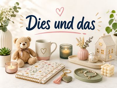 Dies und Das