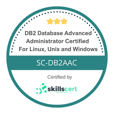 DB2 Database Advanced Administrator Certified for Linux UNIX and Windows SC-DB2AAC