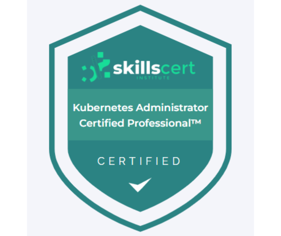 Kubernetes Administrator Certified Professional™