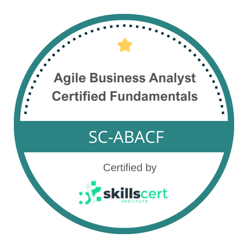 Agile Business Analyst Certified Fundamentals SC-ABACF