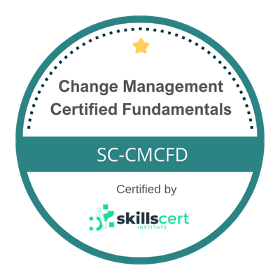 Change Management Certified Fundamentals SC-CMCFD
