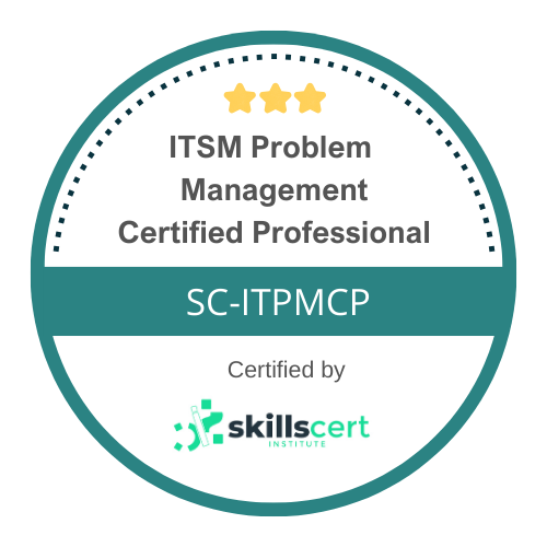 ITSM Problem Management Certified Professional