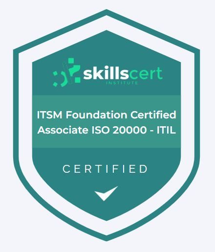 ITSM Foundation Certified Associate ISO 20000 - ITIL ITSM Foundation Certified Associate ISO 20000 - ITIL