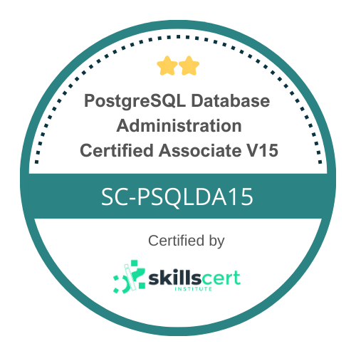 PostgreSQL Database Administration Certified Associate V15  SC-PSQLDA15