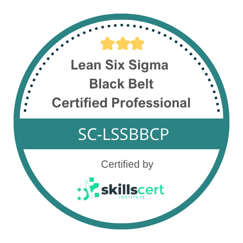 Lean Six Sigma Black Belt Certified  Professional SC-LSSBBCP