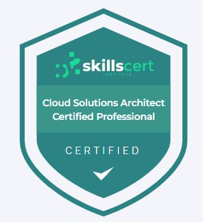 Cloud Solutions Architect - Certified Professional