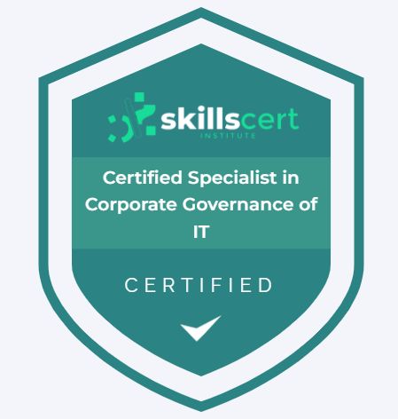 Certified Specialist in Corporate Governance of IT