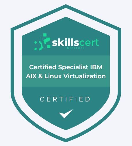 Certified Specialist IBM AIX & Linux Virtualization