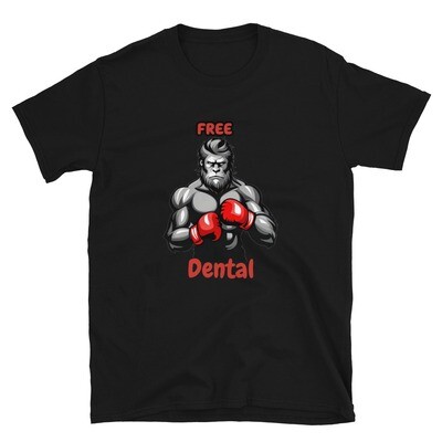 Free Dental: Short-Sleeve Unisex T-Shirt