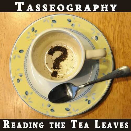 READING THE TEA LEAVES: Sunday, May 24th at 12 Noon, with Celeste