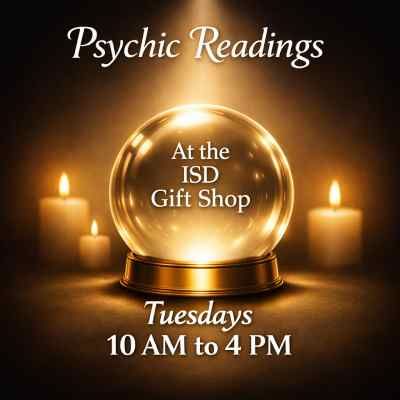 PSYCHIC READING, at the GIFT SHOP, Tuesdays from 10 AM to 4 PM