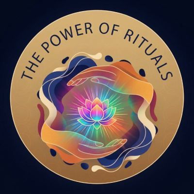 THE POWER OF RITUALS: Tuesday, April 7th at 7:30 PM