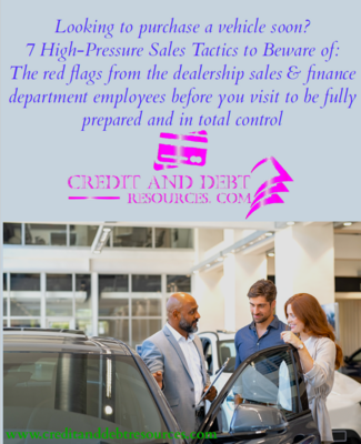 7 High-Pressure Sales Tactics to Beware of: The red flags from the dealership crew