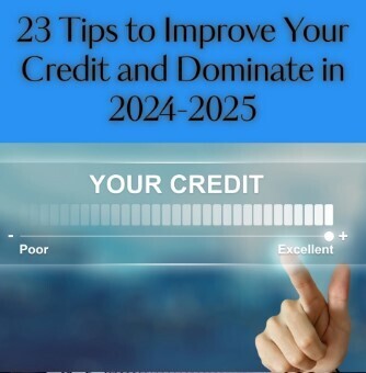 23 Tips to Improve Your Credit &amp; Dominate in 2024-2025