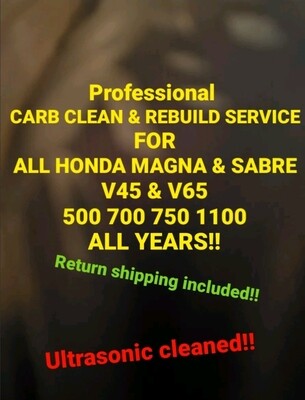 Honda Magna &amp; Sabre Professional Carb Clean and Rebuild Service FOR ALL --VF1100 VF750 VF750R VF700 VF500