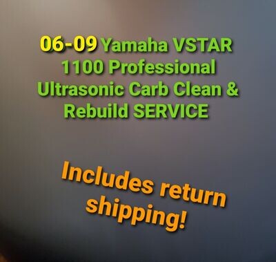 99-09 Yamaha VSTAR 1100 Professional Carb Clean &amp; Rebuild Service XVS1100 XVS11S
