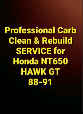 Honda NT650 HAWK GT Professional Carb Clean &amp; Rebuild Service - 88-91