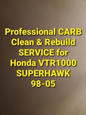 Honda VTR1000 SUPERHAWK Professional Carb Clean &amp; Rebuild Service - 98-05