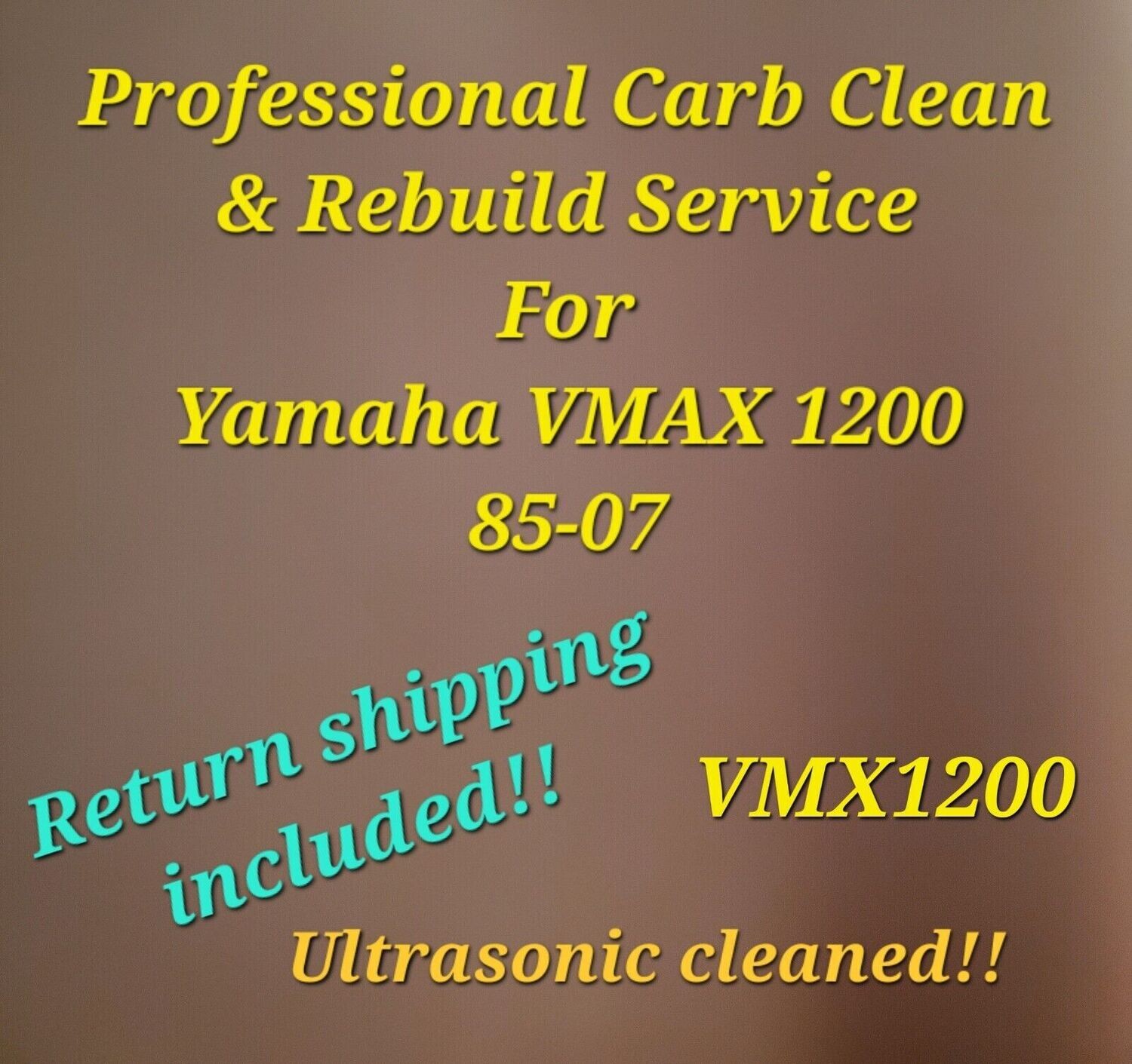 85-07 Yamaha VMAX 1200 Professional Carb Clean &amp; Rebuild Service VMX1200