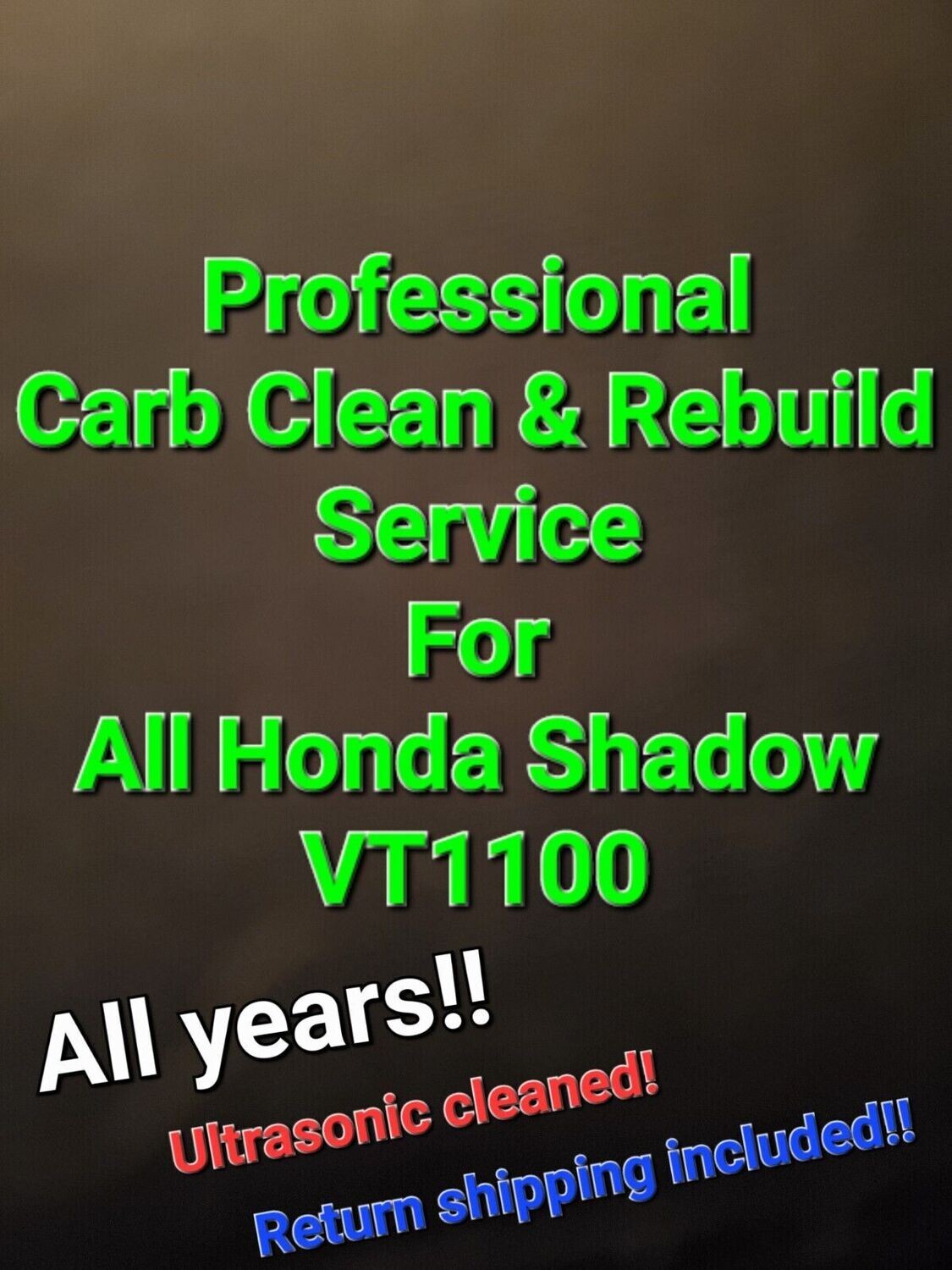 85-07 Honda Shadow VT1100 Professional Carb clean and rebuild service