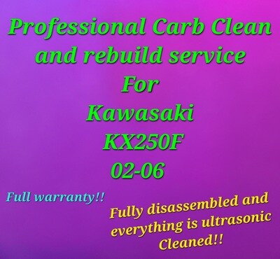 02-06 Kawasaki KX250F Professional Carb Clean &amp; Rebuild Service