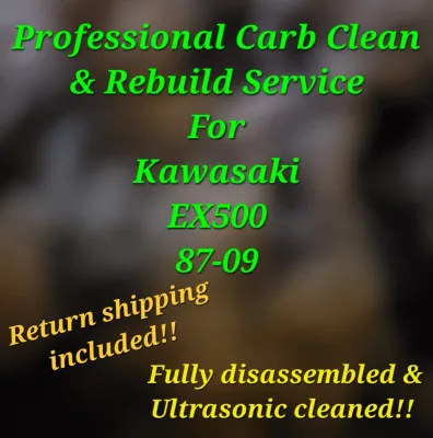 87-09 Kawasaki Ninja 500R Professional carb clean &amp; rebuild service EX500 EX500R