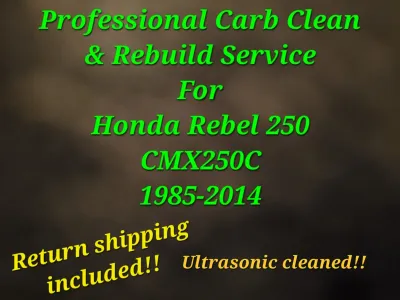 1985-2014 Honda Rebel 250 Professional Carb clean &amp; rebuild service CMX250C