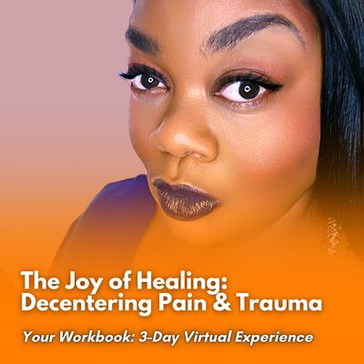 The Joy of Healing Workshop - 3 Day Recording