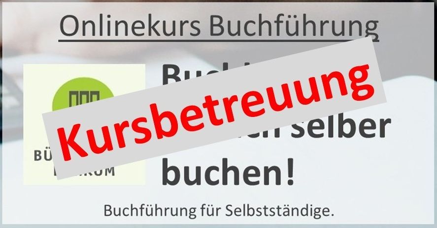Buchhaltung einfach selber buchen - Betreuung