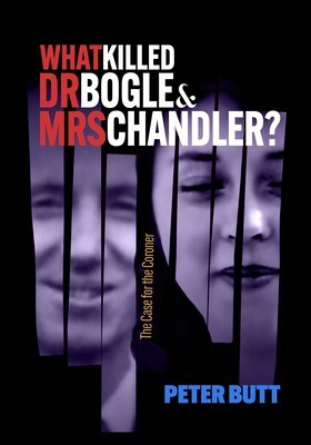 WHAT KILLED DR BOGLE &amp; MRS CHANDLER?