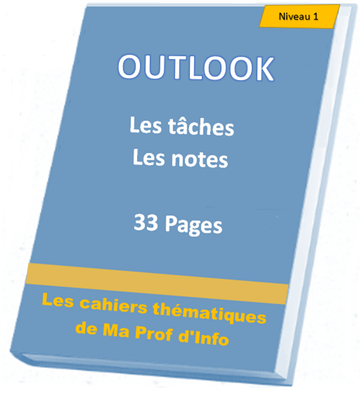 OUTLOOK - Les tâches et les notes