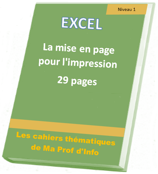 EXCEL - La mise en page pour l'impression