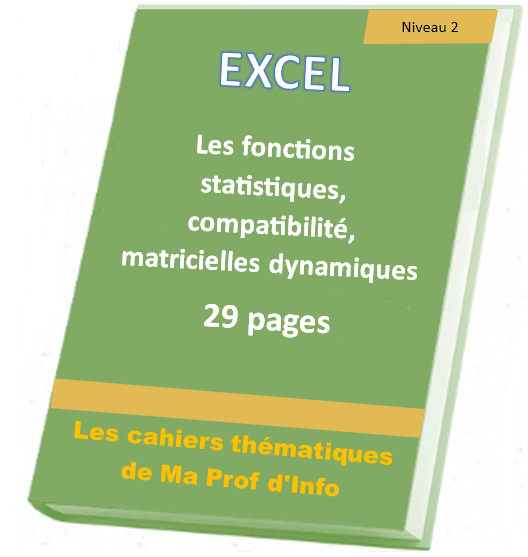 EXCEL - Les fonctions statistiques et matricielles dynamiques