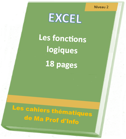 EXCEL - Les fonctions logiques